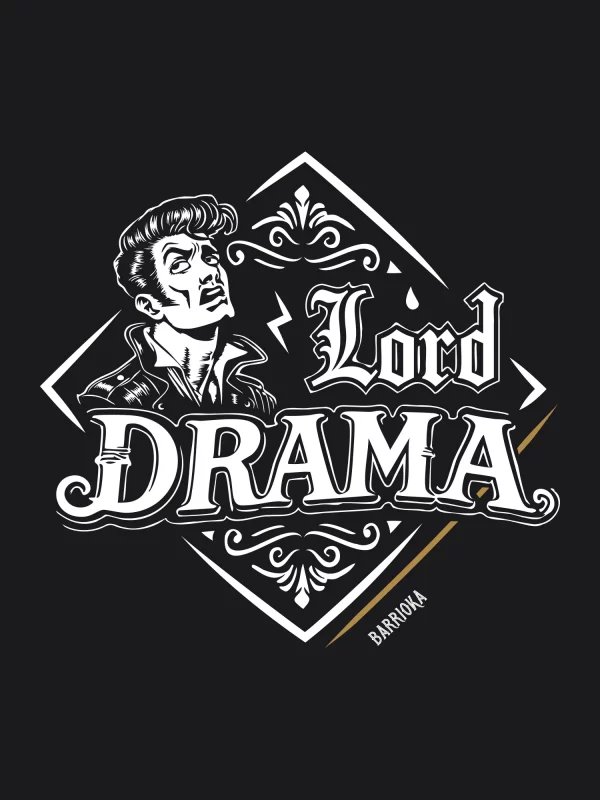 Camiseta "Lord Drama"