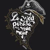 Camiseta "vida pirata"