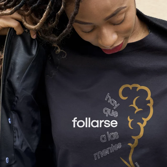 Camiseta "Hay que follarse a las mentes"