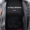 Camiseta "no hay drama"
